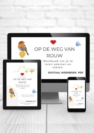 Digitaal werkboek Ik rouw van je - op de weg van rouw